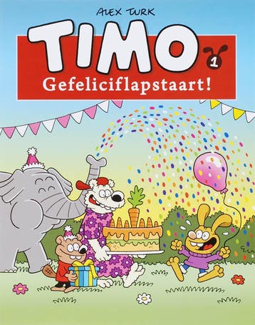 Timo / 1 Gefeliciflapstaart! / Timo 9789078753124 A. Turk, Verzenden, A. Turk
