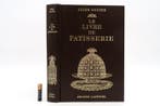 Jules Gouffé - Le livre de pâtisserie - 1981