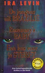 De jongens uit Brazilië ; Rosemarys baby ; Een kus voor je, Verzenden, Gelezen, Ira Levin