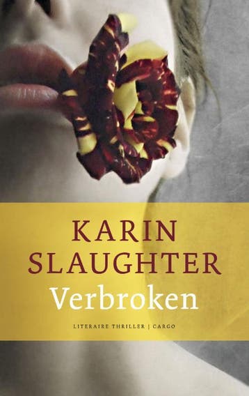 Verbroken / Will Trent / 4 9789023471851 Karin Slaughter, Verzenden, Zo goed als nieuw, Karin Slaughter
