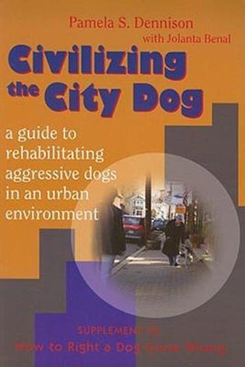 Civilizing the City Dog 9781577790891 P. S. Dennison, Verzenden, Gelezen, P. S. Dennison