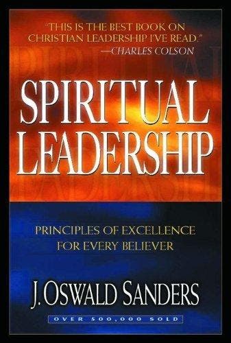 Spiritual Leadership 9780802467997 J Oswald Sanders, Verzenden, J Oswald Sanders