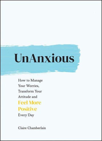 UnAnxious 9781787836723 Claire Chamberlain, Verzenden, Claire Chamberlain