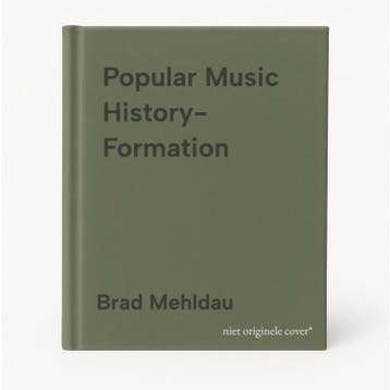 Popular Music History- Formation 9781800503137 Brad Mehldau, Verzenden, Brad Mehldau