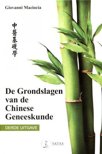 De Grondslagen van de Chinese Geneeskunde 9782872931682, Verzenden, Zo goed als nieuw, Giovanni Maciocia
