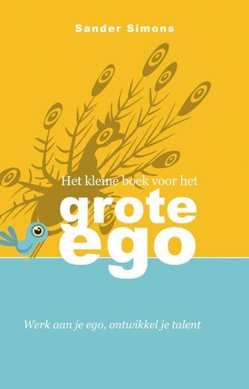 Het kleine boek voor het grote ego 9789022996539, Verzenden, Gelezen, Sander Simons