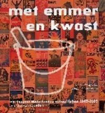 MET EMMER EN KWAST 9789077749029 E. Duivenvoorden, Verzenden, E. Duivenvoorden