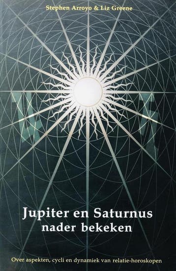 JUPITER EN SATURNUS NADER BEKEKEN 9789063782238, Boeken, Esoterie en Spiritualiteit, Verzenden, Gelezen, Stephen Arroyo