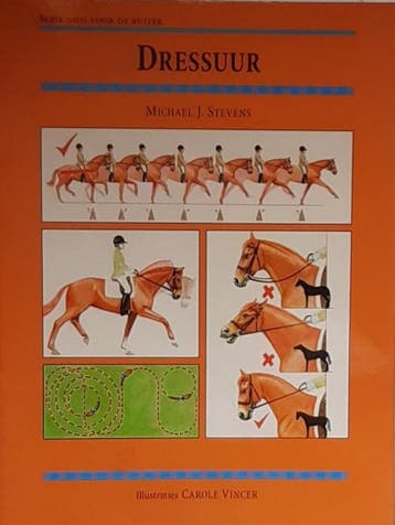 Dressuur / Gids voor de ruiter 9789052103808 M.J. Stevens, Verzenden, Gelezen, M.J. Stevens