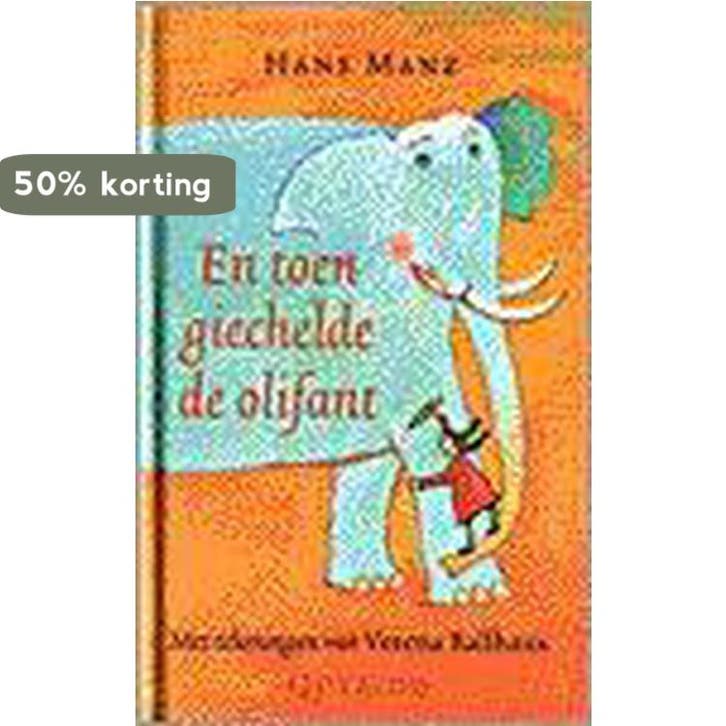 En toen giechelde de olifant 9789021474410 H. Manz, Boeken, Kinderboeken | Kleuters, Gelezen, Verzenden