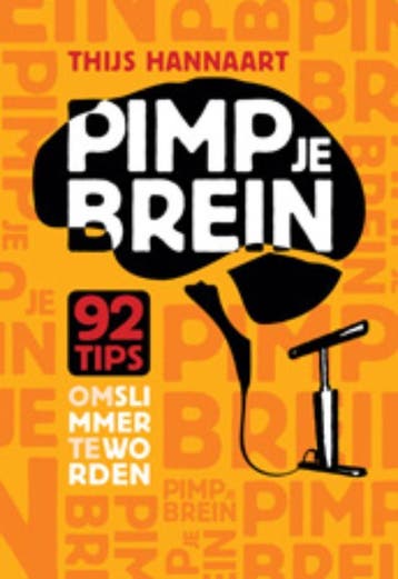 Pimp je brein 9789055947331 Thijs Hannaart, Boeken, Verzenden, Zo goed als nieuw, Thijs Hannaart