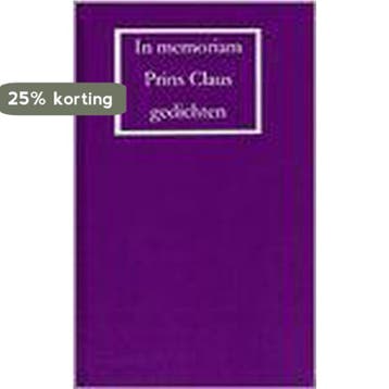 In memoriam prins Claus - gedichten 9789054520795, Verzenden