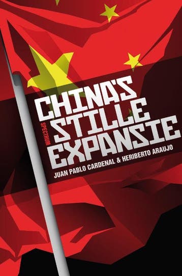 Chinas stille expansie 9789000304424 Juan Pablo Cardenal, Verzenden, Juan Pablo Cardenal