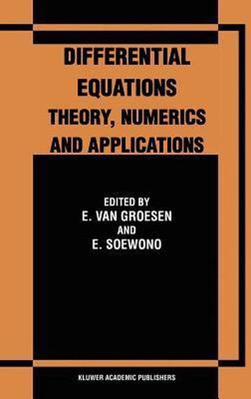 Differential Equations Theory, Numerics and Applications, Boeken, Verzenden, Zo goed als nieuw, E. W. C. van Groesen