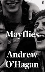 Mayflies 9780571273690 Andrew OHagan, Verzenden, Andrew O'Hagan