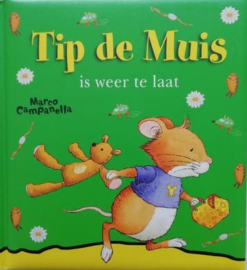 Tip de Muis haast je! 9789086681150 Marco Campanella, Verzenden, Marco Campanella
