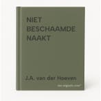 NIET BESCHAAMDE NAAKT 9789072766182 J.A. van der Hoeven, Verzenden, Gelezen, J.A. van der Hoeven