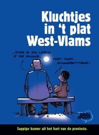 Kluchtjes in t plat West-Vlams 9789081462327 Johan Vergote, Verzenden, Zo goed als nieuw, Johan Vergote