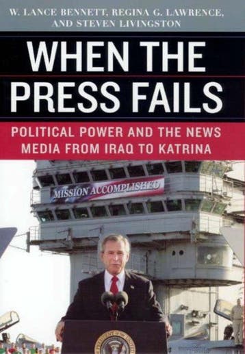 When The Press Fails 9780226042848 W Lance Bennett, Verzenden, Zo goed als nieuw, W Lance Bennett