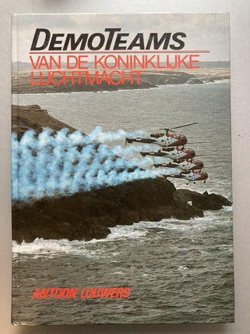 DEMOTEAMS VAN DE KONINKLIJKE LUCHTMACHT 9789060139738, Verzenden, Gelezen, Louwers