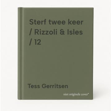 Sterf twee keer / Rizzoli & Isles / 12 9789044358759, Verzenden, Gelezen, Tess Gerritsen