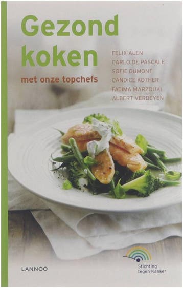 Gezond Koken Met Onze Topchefs 9789401423540 Felix Alen, Verzenden, Zo goed als nieuw, Felix Alen