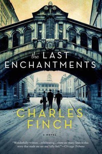 The Last Enchantments 9781250063250 Charles Finch, Verzenden, Charles Finch