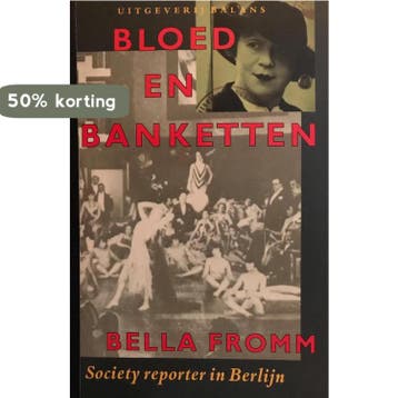 Bloed en banketten 9789050181235 Fromm, Verzenden, Fromm