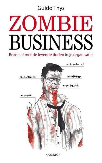 Zombiebusiness 9789461260192 Guido Thys, Verzenden, Guido Thys