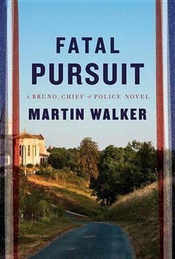 Fatal Pursuit 9781101946787 Martin Walker, Verzenden, Martin Walker