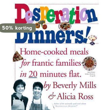 Desperation Dinners! 9780761104810 Beverly Mills, Verzenden, Beverly Mills