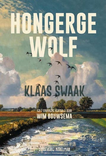 Hongerge Wolf | Klaas Swaak | Nieuw, Verzenden, Nieuw, Klaas Swaak