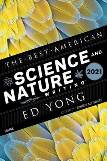 Best American Science and Nature Writing 2021 9780358400066, Verzenden, Zo goed als nieuw, Ed Yond