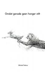 Omdat genade geen honger stilt 9789402165708 Michiel Stokvis, Verzenden, Gelezen, Michiel Stokvis