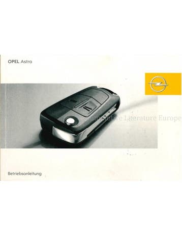2007 OPEL ASTRA INSTRUCTIEBOEKJE DUITS