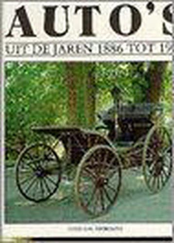 AUTOS UIT DE JAREN 1886 TOT 1930 9789052340050, Verzenden, G.N. Georgano