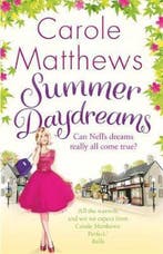 Summer Daydreams 9781847444578 Carole Matthews, Verzenden, Zo goed als nieuw, Carole Matthews