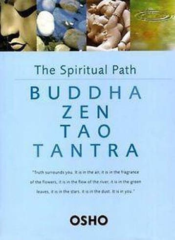 Spiritual Path: Buddha, Zen, Tao, Tantra 9781905695973 Osho, Verzenden, Osho