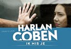 Ik mis je / Dwarsligger / 489 9789049805364 Harlan Coben, Verzenden, Harlan Coben