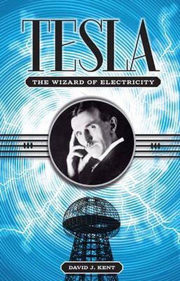 Tesla 9781435142978 David J Kent, Verzenden, Gelezen, David J Kent