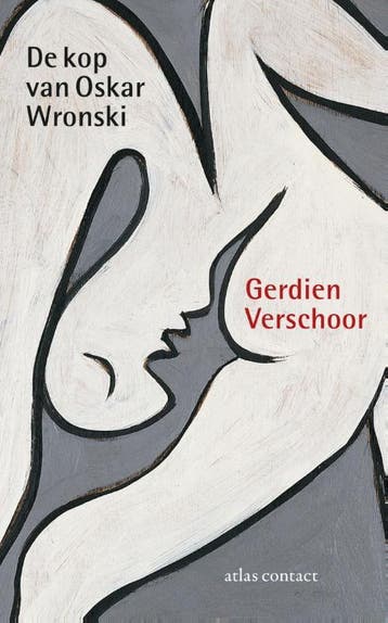 De kop van Oskar Wronski 9789025441906 Gerdien Verschoor, Verzenden, Gerdien Verschoor