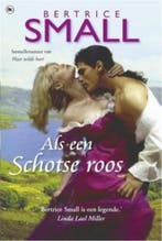Als een Schotse roos 9789044332841 B. Small, Boeken, Verzenden, Zo goed als nieuw, B. Small