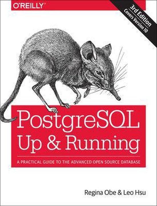 PostgreSQL - Up and Running 3e 9781491963418 Regina Obe, Livres, Langue | Anglais, Envoi