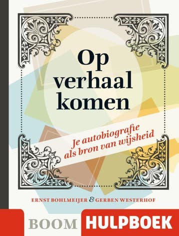 Op verhaal komen / Boom Hulpboek 9789089539861, Verzenden, Zo goed als nieuw, Gerben Westerhof