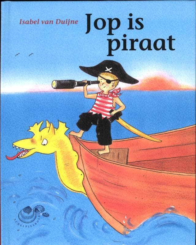 Jop is piraat / Schelpjes 9789043701334 Isabel van Duijne, Boeken, Kinderboeken | Kleuters, Zo goed als nieuw, Verzenden