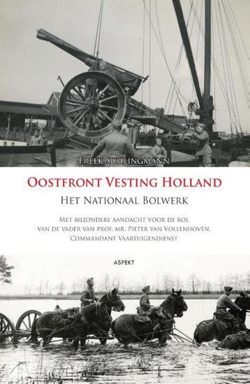 Oostfront Vesting Holland 9789461532756 Freek Schlingmann, Verzenden, Zo goed als nieuw, Freek Schlingmann