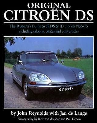 Original Citroën DS, The Restorer’s Guide to all DS and ID, Verzenden, John Reynolds