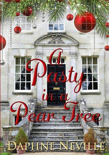 A Pasty In A Pear Tree 9780244344153 Daphne Neville, Verzenden, Gelezen, Daphne Neville