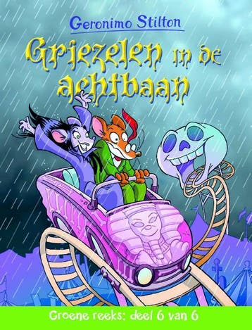 Griezelen in de achtbaan / Groene Reeks / 6 9789085923442, Verzenden, Gelezen, Geronimo Stilton
