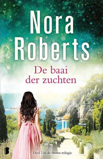 De baai der zuchten (Sterren - trilogie 2) 9789022582312, Verzenden, Zo goed als nieuw, Nora Roberts